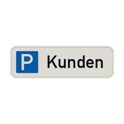 Parkschilder - Parkplatz nur f&uuml;r Kunden - reflektierend