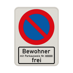 Parkverbotsschild - Eingeschr&auml;nktes Halteverbot, Bewohner mit Parkausweis Nr. frei