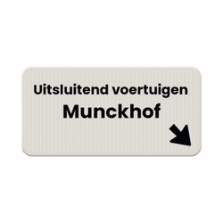 Onderbord - Uitsluitend voertuigen Munckhof + OB504r