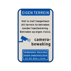 Verkeersbord  terrein niet betreden zonder toestemming + camerabewaking - reflecterend