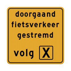 Verkeersbord doorgaand verkeer gestremd volg route - reflecterend