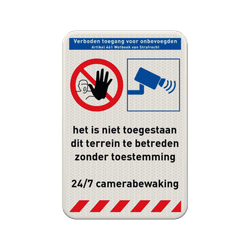 Veiligheidsbord verboden toegang onbevoegden + camerabewaking - reflecterend