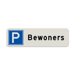 Parkeerplaats bord parkeren bewoners - reflecterend