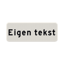 Verkeersbord met eigen tekst wit/zwart - reflecterend