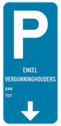 Parkeerbord - Enkel vergunninghouders