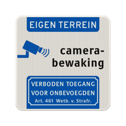Verkeersbord Camerabewaking, Eigen terrein, Art. 461 - reflecterend