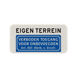 Verkeersbord verboden toegang eigen terrein (BT03) - reflecterend
