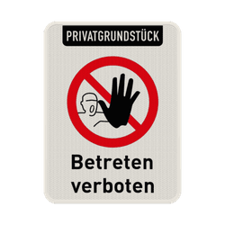 Schild Privatgrundst&uuml;ck, Betreten verboten - reflektierend