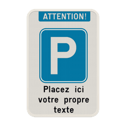 Panneau de stationnement personnalisable