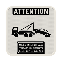 Panneau Interdiction de Stationner &ndash; Remorquage &ndash; Acc&egrave;s Interdit Non-Autoris&eacute;s