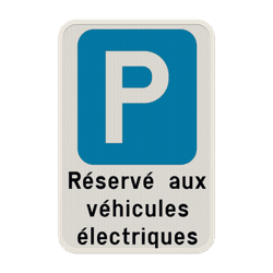 Panneau de stationnement - V&eacute;hicules &eacute;lectriques uniquement