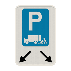 Panneau de stationnement - Chargement et d&eacute;chargement + indication de la fl&egrave;che