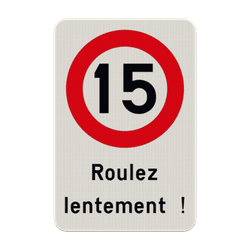 Panneau combin&eacute; - C43 - Roulez lentement