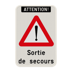Panneau combin&eacute; - Attention - Sortie de secours
