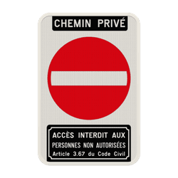 Panneau d'interdiction - Acc&egrave;s interdit -  CHEMIN  PRIV&Eacute;