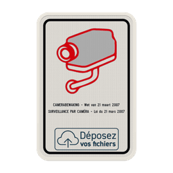 Surveaillance par cam&eacute;ra Belge - Loi du 21 mars 2007 - Logo personnalis&eacute; - Bilingue