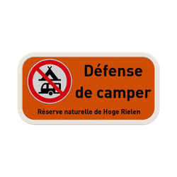 Panneau d'interdiction - Camping interdit - Texte personnalis&eacute;