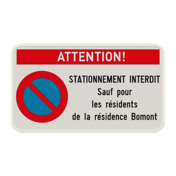Attention ! Interdiction de stationnement E1 + texte personnalis&eacute;