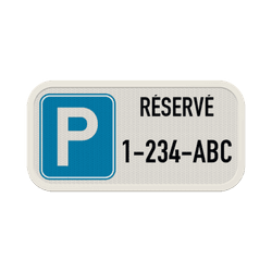 Panneau de stationnement 4:2 - R&eacute;serv&eacute; avec plaque d'immatriculation