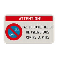 Panneau Attention &ndash; Pas de Bicyclettes ni de Cyclomoteurs