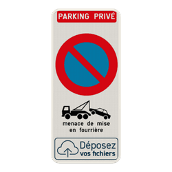 Panneau E1 &ndash; Stationnement Interdit &ndash; Propri&eacute;t&eacute; Priv&eacute;e &ndash; Remorquage &ndash; Logo Personnalis&eacute;