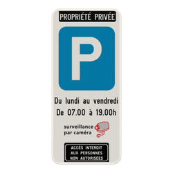 Panneau de stationnement pour propri&eacute;t&eacute; priv&eacute;e - surveillance par cam&eacute;ra - acc&egrave;s interdit