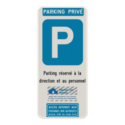 Panneau de stationnement parking priv&eacute; - texte et logo personnalis&eacute;s - acc&egrave;s interdit