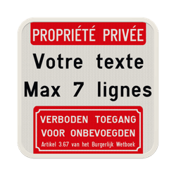 Panneau d'interdiction - Propri&eacute;t&eacute; priv&eacute;e - Texte personnalis&eacute; - Acc&egrave;s interdit