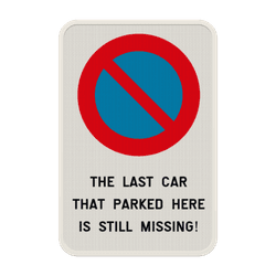 Panneau de stationnement - Car still missing