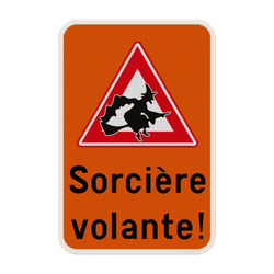 Panneau d'information - Sorci&egrave;re volante