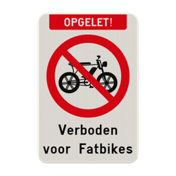 Verkeersbord - Verboden voor Fatbikes