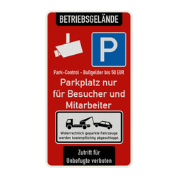 Verkehrsschild Betriebsgel&auml;nde - Parkplatz nur f&uuml;r Besucher und Mitarbeiter - f&uuml;r Unbefugte verboten - Bu&szlig;geld