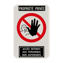 Panneau propri&eacute;t&eacute; priv&eacute;e acc&egrave;s interdit avec mention l&eacute;gale