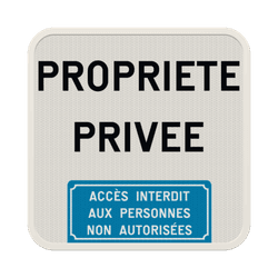 Panneau propri&eacute;t&eacute; priv&eacute;e avec texte au choix
