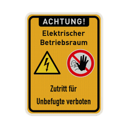 Schild Elektrischer Betriebsraum, Unbefugten Zutritt verboten - reflektierend
