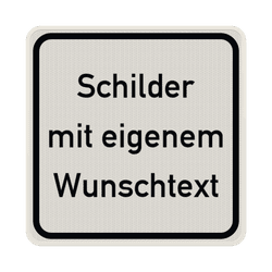 Schilder mit Wunschtext