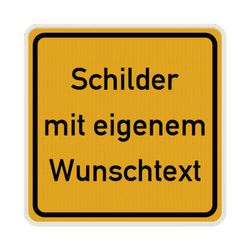 Schilder mit Wunschtext