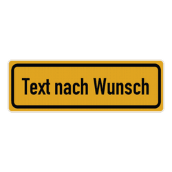 Verkehrsschilder mit Wunschtext gelb/schwarz 3:1 - reflektierend