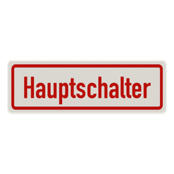 Schild Hauptschalter - reflektierend