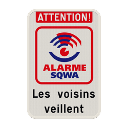 Panneau SQWA - Attention ! - Texte personnalis&eacute;
