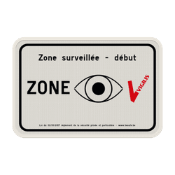 Panneau VIGILIS &ndash; D&eacute;but de la zone surveill&eacute;e &ndash; Aluminium r&eacute;fl&eacute;chissant CE