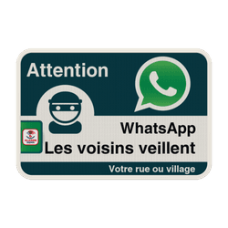 Panneau WhatsApp - SQWA - Les voisins veillent