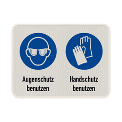 Schild Augenschutz und Handschutz benutzen - reflektierend