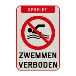 Waarschuwingsbord Opgelet Zwemmen Verboden