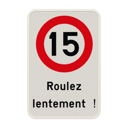 Panneau combin&eacute; - C43 - Roulez lentement