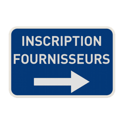 Panneau Fournisseurs &ndash; Signalisation personnalisable pour acc&egrave;s logistique