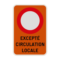 Panneau C3 - Except&eacute; Circulation Locale Personnalisable