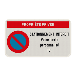 Panneaux de stationnement interdit pour propriété privée
