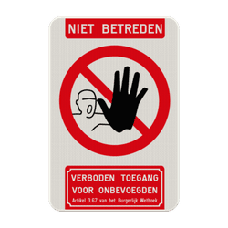 Bord Niet betreden verboden toegang artikel 3.67