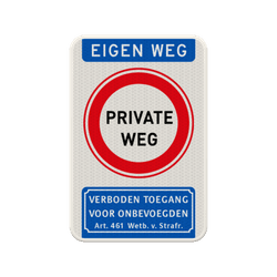 Informatiebord eigen weg / private weg, verboden toegang - reflecterend
